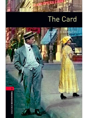 cover image of The Card  (Oxford Bookworms Series Stage 3): 本編